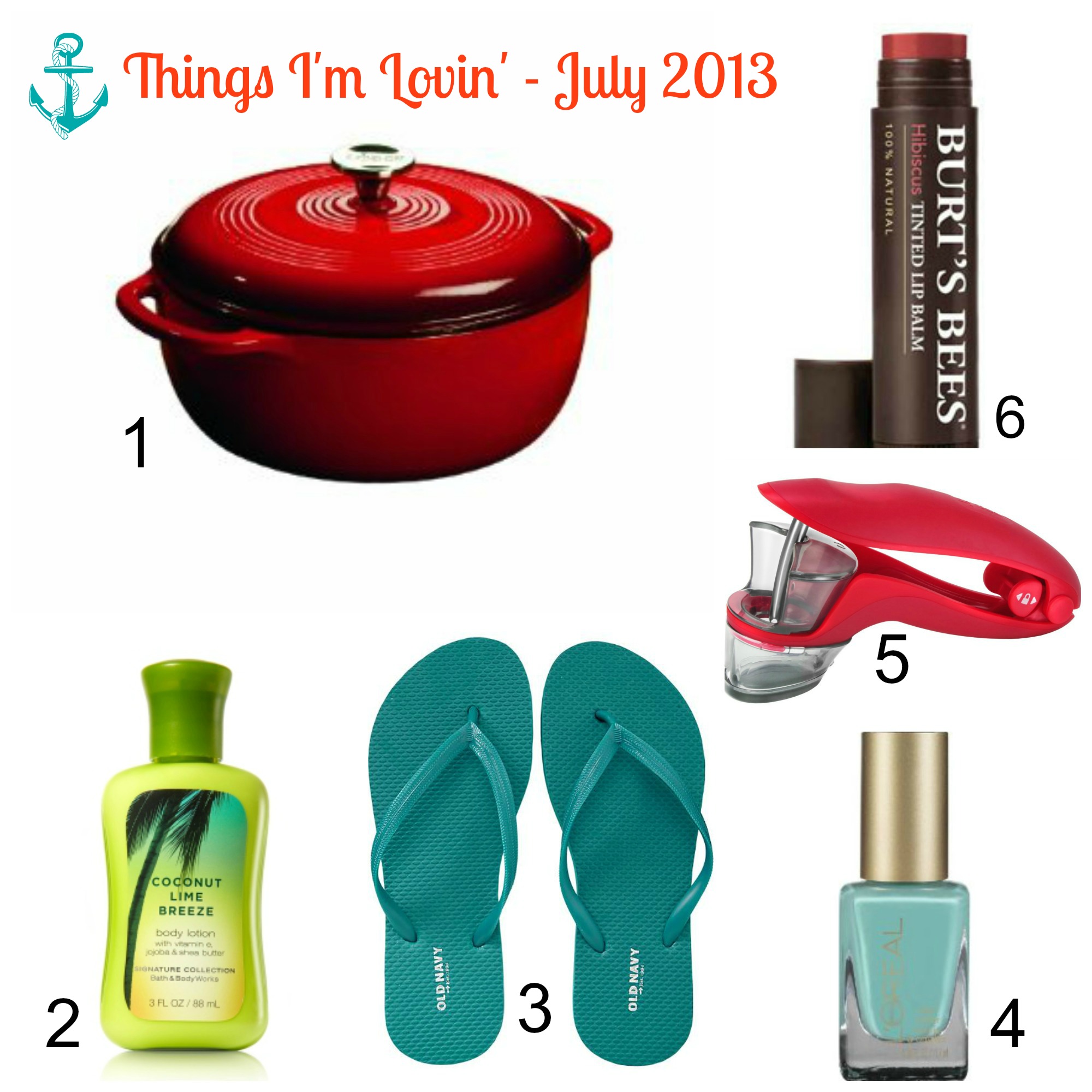 Things Im Lovin July 2013